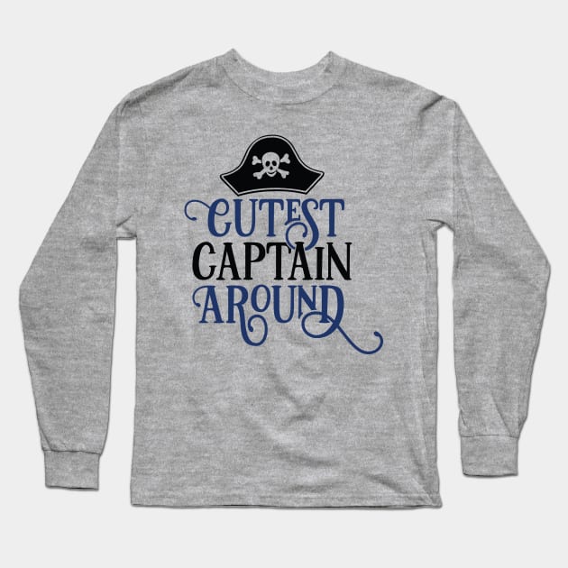 Cutest Captain Long Sleeve T-Shirt by CandD